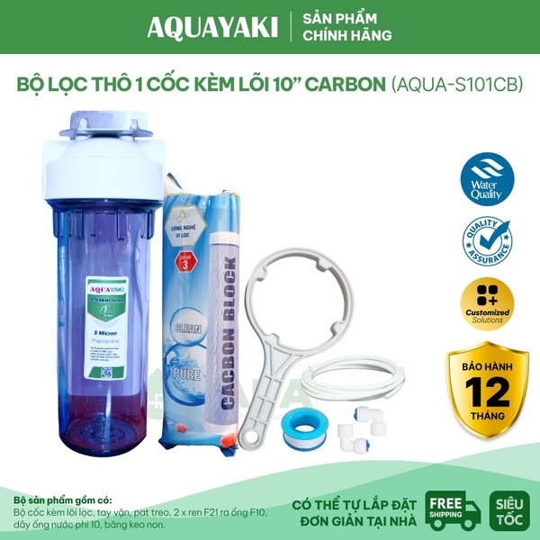Bộ Lọc Thô 1 Cốc AQUAYAKI 10 inch - Xử lý cặn bẩn nước đầu vào, Bảo vệ lọc tinh