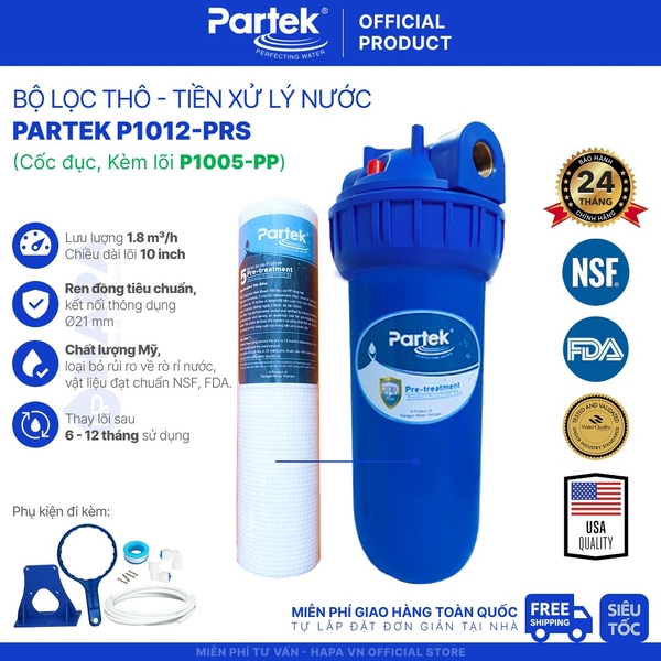 Bộ Lọc Thô PARTEK P1012-PRS 10 inch Kèm Lõi Cao Cấp USA Quality - Tùy Chọn Lõi Lọc Theo Nhu Cầu
