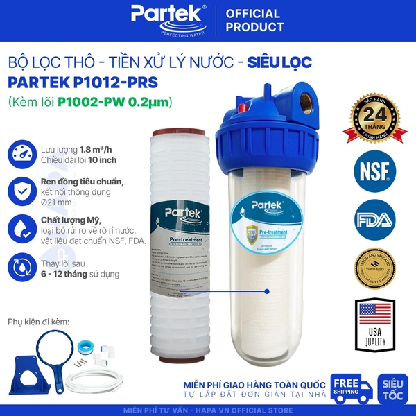 Bộ Lọc Thô PARTEK P1012-PRS 10 inch Kèm Lõi Cao Cấp USA Quality - Tùy Chọn Lõi Lọc Theo Nhu Cầu