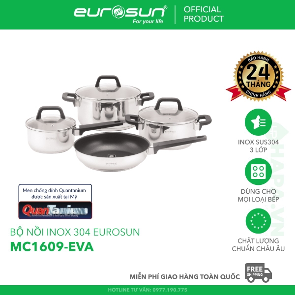 Bộ Nồi Chảo EUROSUN MC1609-EVA Cao Cấp 7 Món, INOX SUS304 3 Lớp