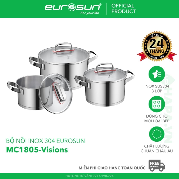 Bộ Nồi EUROSUN MC1805-Visions Cao Cấp 6 Món, INOX SUS304 3 Lớp