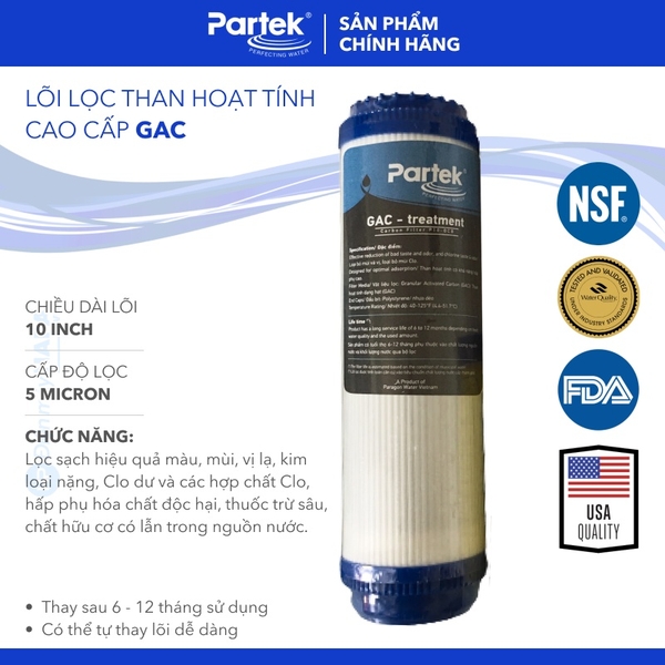 Lõi Lọc Nước PARTEK GAC 10 inch Granular Activated Carbon - Lõi Lọc Than Hoạt Tính cao cấp