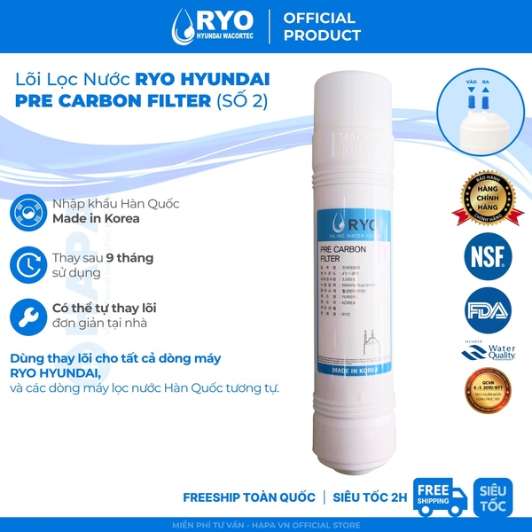 Lõi Lọc Nước RYO HYUNDAI RP 02 Pre Carbon Filter - Nhập Khẩu Hàn Quốc