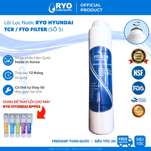 Lõi Lọc Nước RYO Hyundai Cho Máy RP902 - Nhập Khẩu Hàn Quốc