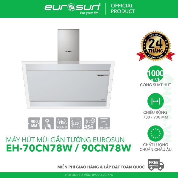 Máy Hút Mùi Kính Vát EUROSUN EH-70CN78W, EH-90CN78W Nhập Khẩu Malaysia