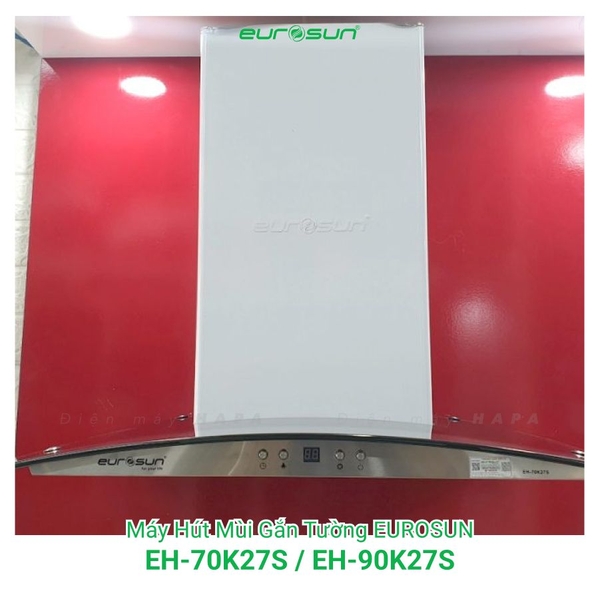 Máy Hút Mùi Gắn Tường EUROSUN EH-70K27S, EH-90K27S, Công Suất 950m³/h