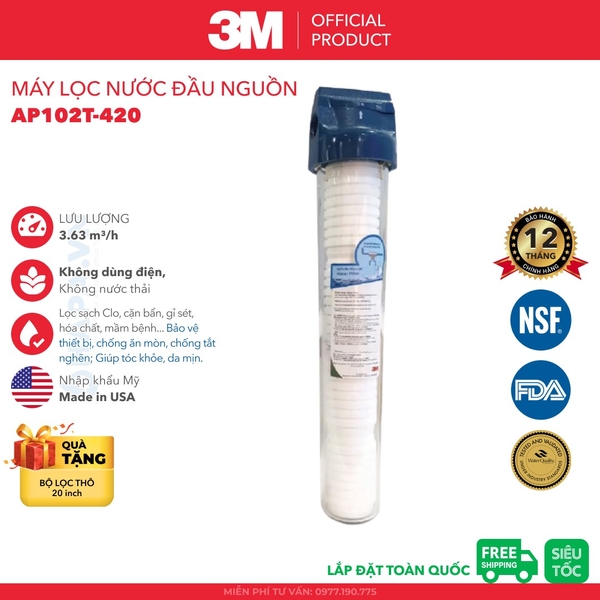 Máy Lọc Nước Đầu Nguồn 3M AP102T-420 Lọc Nước Toàn Nhà - Nhập Khẩu Mỹ