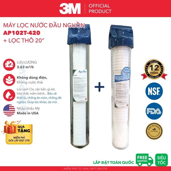 Máy Lọc Nước Đầu Nguồn 3M AP102T-420 Lọc Nước Toàn Nhà - Nhập Khẩu Mỹ