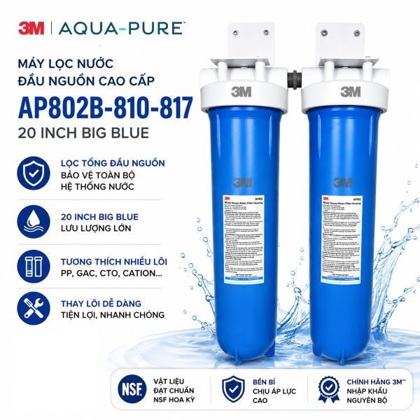 Máy Lọc Nước Đầu Nguồn Cao Cấp 3M™ Aqua-Pure™ AP802B-810-817 20 inch Big Blue
