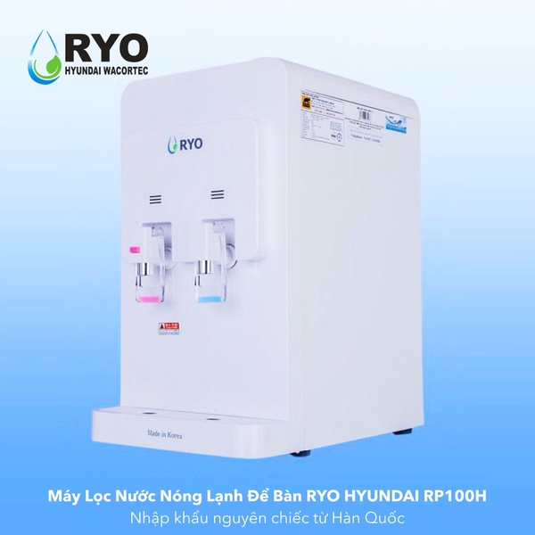 Máy Lọc Nước Nóng Lạnh RYO Hyundai RP100H - Nhập Khẩu Hàn Quốc