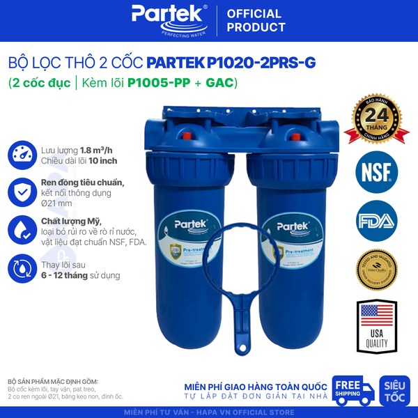 Bộ Lọc Thô 2 Cốc PARTEK P1020-2PRS Series Cao Cấp, Công Nghệ Mỹ