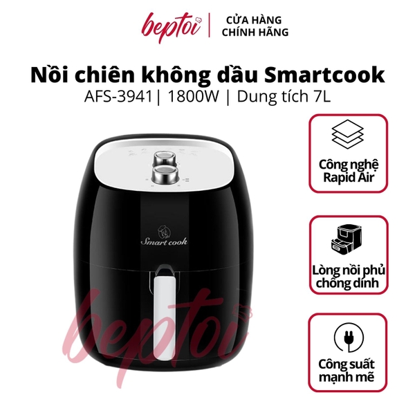 Nồi chiên không dầu Smartcook, nồi chiên không dầu cơ dung tích 7 Lít Smartcook AFS-3941