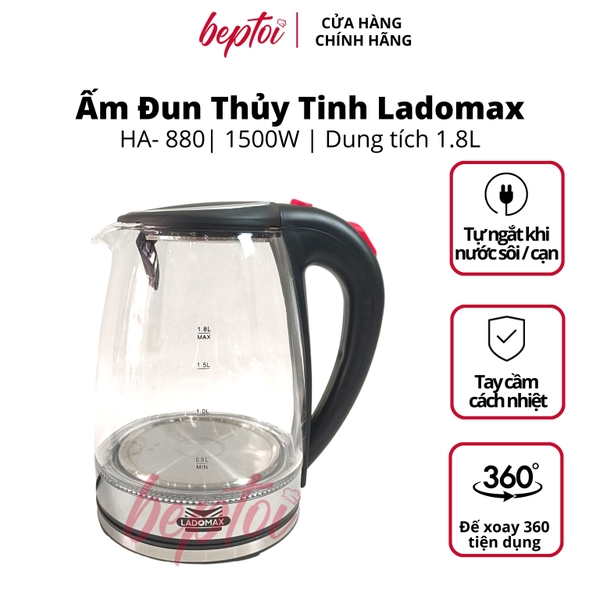 Ấm siêu tốc thủy tinh 1.8L Ladomax HA-880