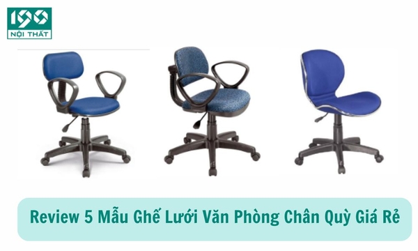 Review 5 Mẫu Ghế Lưới Văn Phòng Chân Quỳ Giá Rẻ