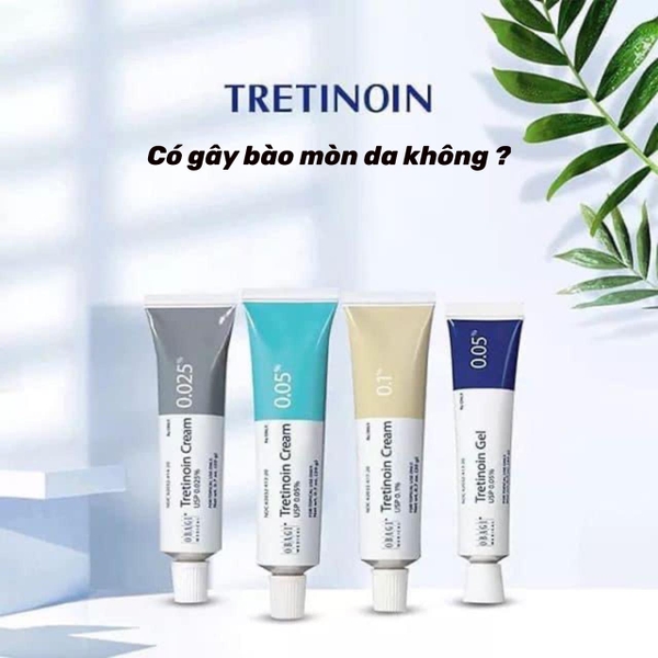 Tretin0in có gây bào mòn da không???