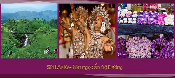 [2022] Khám phá Sri Lanka- hòn ngọc Ấn Độ Dương