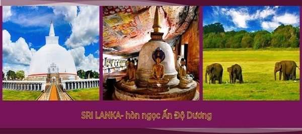 [2022] Khám phá Sri Lanka- hòn ngọc Ấn Độ Dương