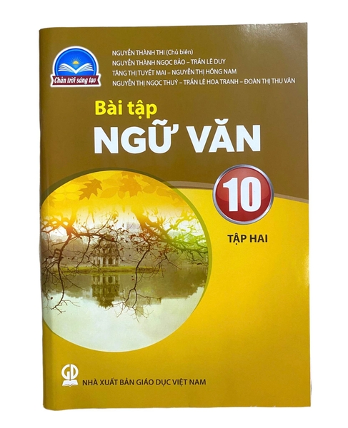 Bài Tập Ngữ Văn Lớp 10 Tập 2 (Chân Trời Sáng Tạo)