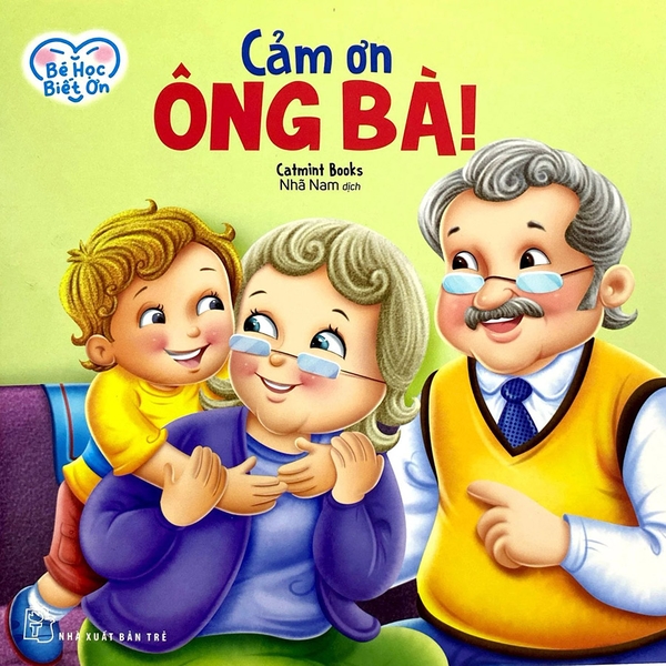 Bé Học Biết Ơn - Cảm Ơn Ông Bà