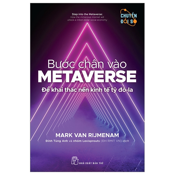 Bước Chân Vào Metaverse - Để Khai Thác Nền Kinh Tế Tỷ Đô La