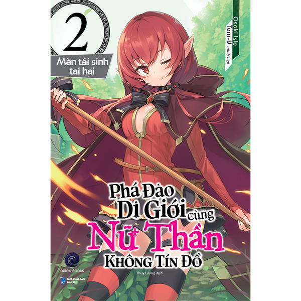 Phá Đảo Dị Giới Cùng Nữ Thần Không Tín Đồ Tập 2 - Màn Tái Sinh Tai Hại