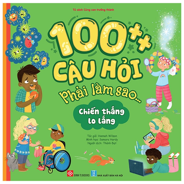 100++ Câu Hỏi Phải Làm Sao... - Chiến Thắng Lo Lắng