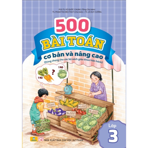 500 Bài Toán Cơ Bản Và Nâng Cao Lớp 3 - Dùng Chung Cho Các Bộ SGK Hiện Hành