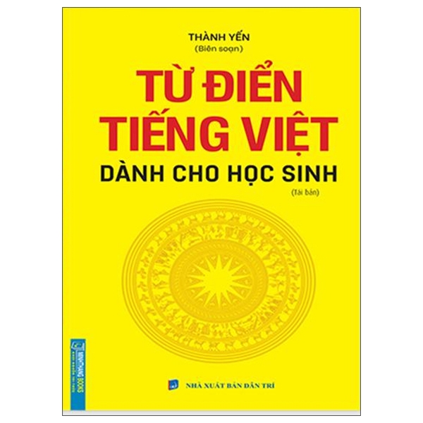 Từ Điển Tiếng Việt Dành Cho Học Sinh - Khổ Nhỏ