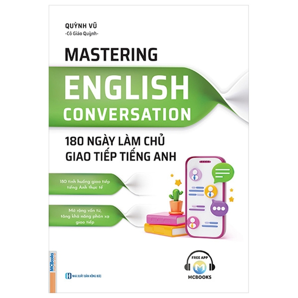 Mastering English Conversation - 180 Ngày Làm Chủ Giao Tiếp Tiếng Anh