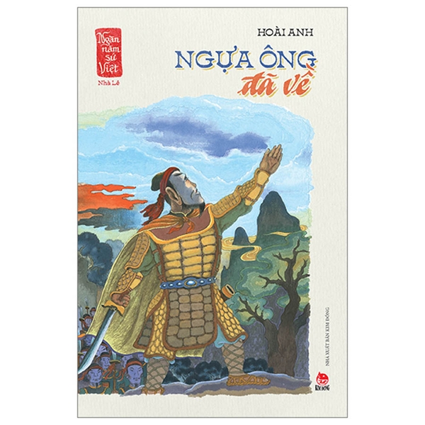 Ngàn Năm Sử Việt - Nhà Hậu Lê - Lê Sơ - Ngựa Ông Đã Về