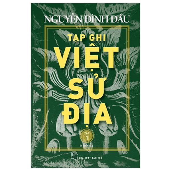 Tạp Ghi Việt Sử Địa Tập 1