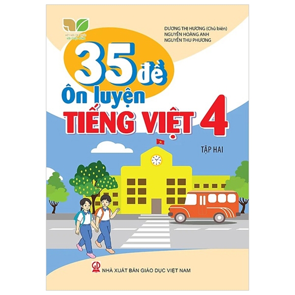 35 Đề Ôn Luyện Tiếng Việt Lớp 4 Tập 2 (Kết Nối Tri Thức Với Cuộc Sống)