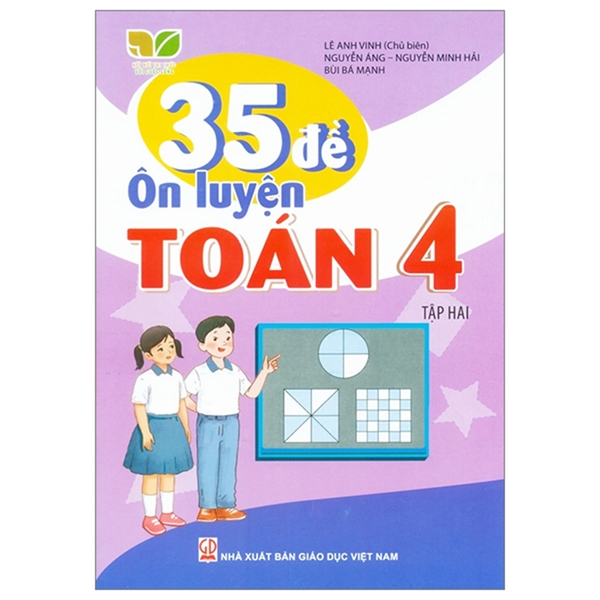 35 Đề Ôn Luyện Toán Lớp 4 Tập 2 (Kết Nối Tri Thức Với Cuộc Sống)