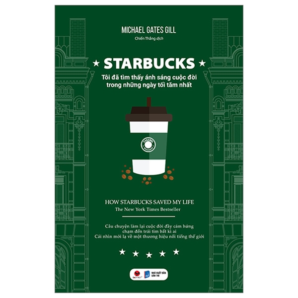 Starbucks - Tôi Đã Tìm Thấy Ánh Sáng Cuộc Đời Trong Những Ngày Tối Tắm Nhất