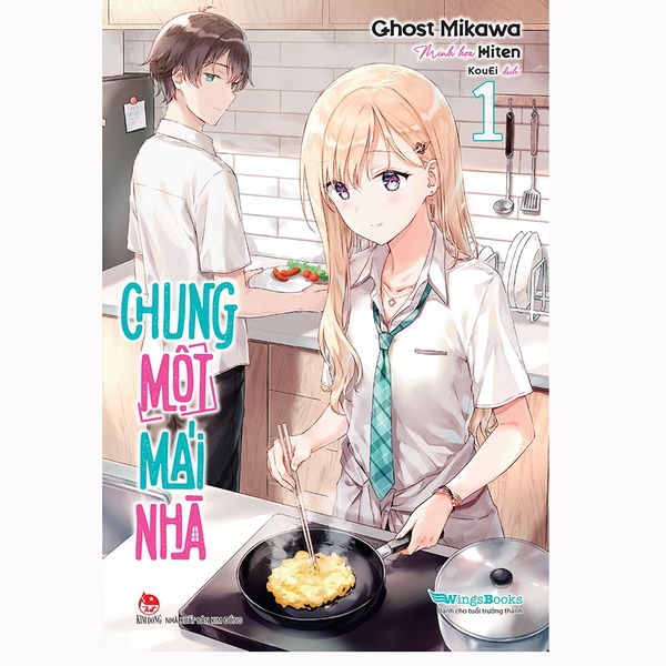 Chung Một Mái Nhà Tập 1 - Tặng Set 2 Bookmark + Postcard Có Chân Đế
