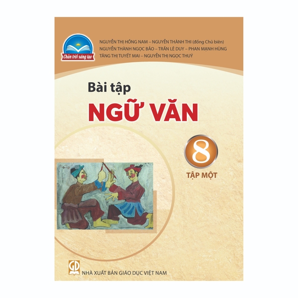 Bài Tập Ngữ Văn Lớp 8 Tập 1 (Chân Trời Sáng Tạo)