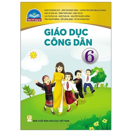 Giáo Dục Công Dân Lớp 6 (Chân Trời Sáng Tạo)