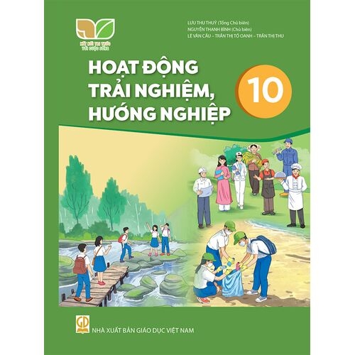 Hoạt Động Trải Nghiệm, Hướng Nghiệp Lớp 10 (Kết Nối Tri Thức Với Cuộc Sống)