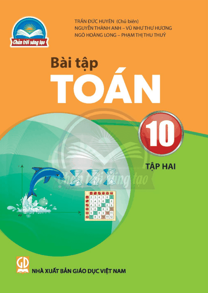 Bài Tập Toán Lớp 10 Tập 2 (Chân Trời Sáng Tạo)
