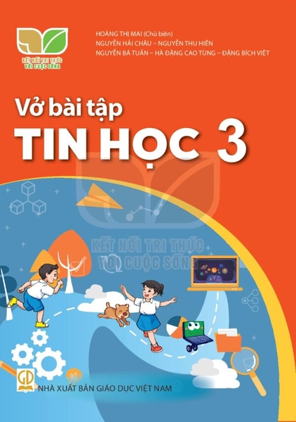 Vở Bài Tập Tin Học Lớp 3 (Kết Nối Tri Thức Với Cuộc Sống)