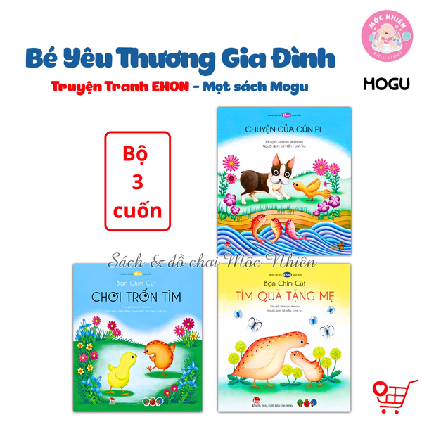 Combo 03 cuốn Sách Truyện Ehon cho bé 1-2-3 tuổi - Bé yêu thương gia đình - MOGU