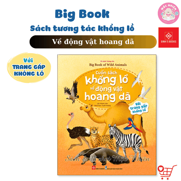 Big Book - Cuốn sách khổng lồ về động vật hoang dã - Đinh Tị Books