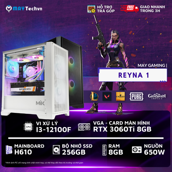 I3-12100F/8GB/RTX 3060Ti/ 240GB SSD | PC GAMING REYNA 1