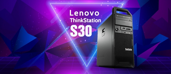 ThinkStation S30Máy trạm đồ họa