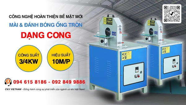 CKV-MC75/MC160 GIẢI PHÁP HOÀN HẢO CHO CÁC CHI TIẾT ỐNG CONG KHÓ XỬ LÝ