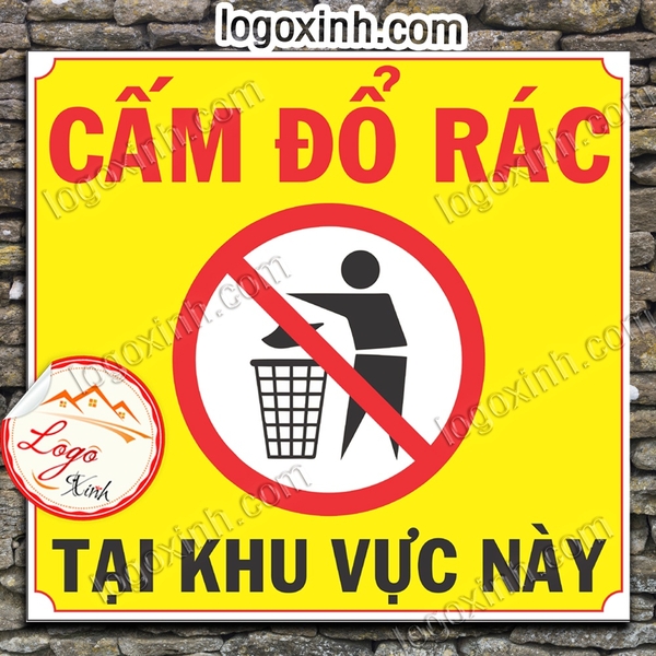 LOGO STICKER TEM DÁN CẤM ĐỔ RÁC BỪA BÃI TẠI KHU VỰC NÀY, GIỮ GÌN VỆ ...
