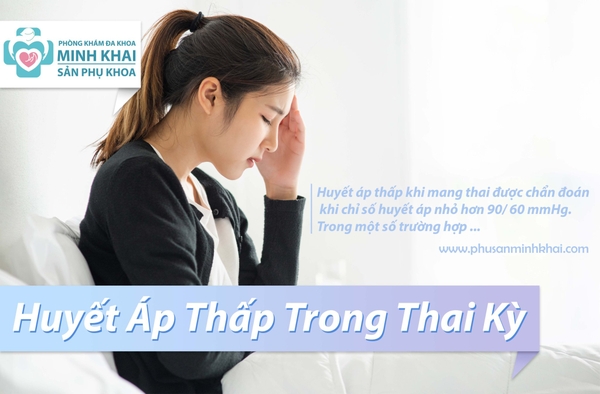 Huyết áp thấp trong thai kỳ