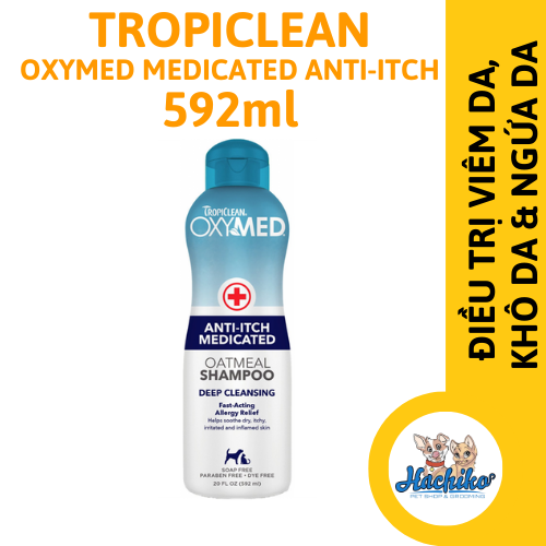 Sữa tắm dành cho Chó/Mèo viêm da, khô da & ngứa daOXYMED Medicated Anti-Itch Tropiclean 592ml