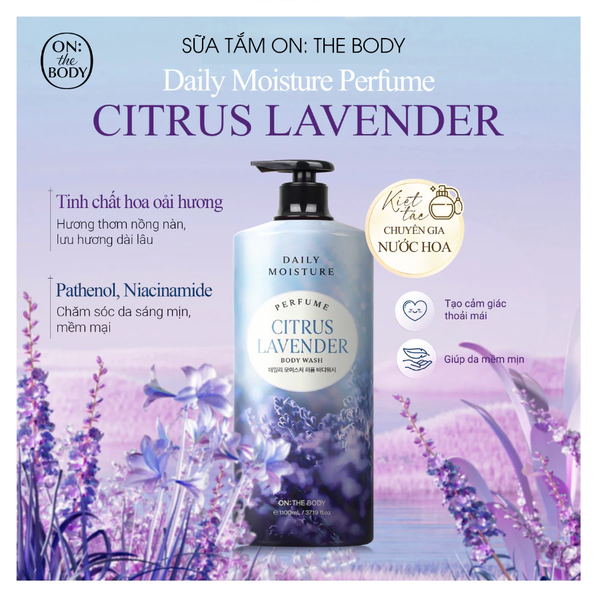 Sữa Tắm ON: THE BODY Daily Moisture Perfume Body Wash Citrus Lavender Scent 1100ml