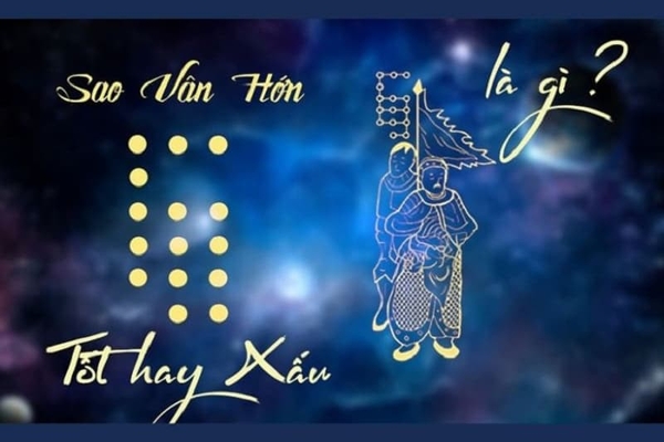 Sao Vân Hán Là Gì? Tốt Hay Xấu? Chiếu Mệnh Nào 2024?